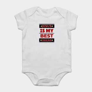 Jesus Is My Best Friend | Christian Saying Baby Bodysuit